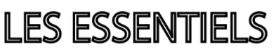 Les Essentiels